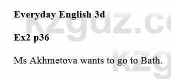 Английский язык Excel for Kazakhstan (Grade 6) Student's book Вирджиниия Эванс 6 класс 2018 Упражнение Ex 2