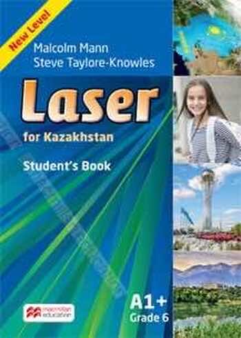 Английский язык Malcolm Mann 6 класс Laser A1+ for Kazakhstan (Grade 6) Student`s Book 2018
